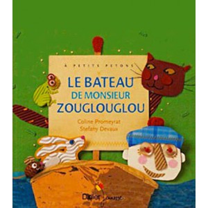 Le bateau de Mr Zouglouglou