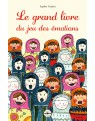 Le grand livre du jeu des émotions