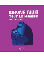 Bonne nuit tout le monde (carton)