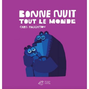 Bonne nuit tout le monde (carton)