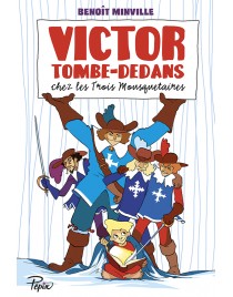 Victor tombe-dedans chez les trois mousquetaires