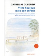 Vivre heureux avec son enfant