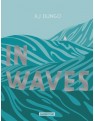 IN WAVES