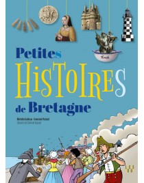 Petites histoires de Bretagne