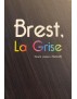 Brest, La Grise (Petit format)