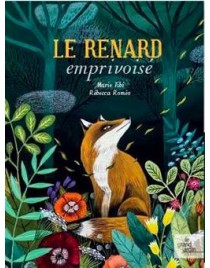 Le renard emprivoisé