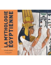 La mythologie égyptienne racontée aux enfants