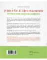 Je fais le loir, le cobra et la rainette