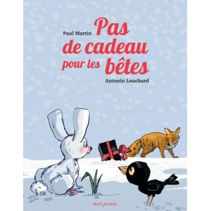 Pas de cadeau pour les bêtes