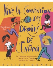 Vive la convention des droits de l'enfant