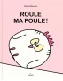 Roule ma poule!